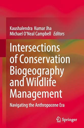 Intersections of Conservation Biogeography and Wildlife Management