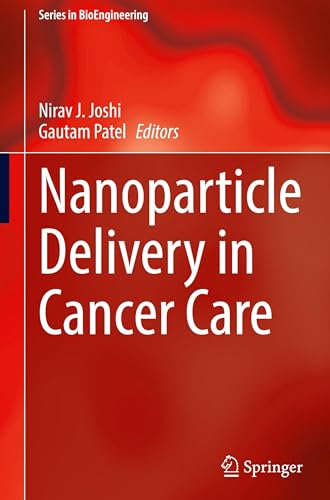 Nanoparticle Delivery in Cancer Care