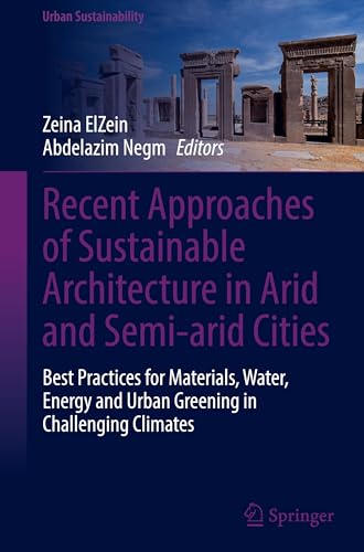 Recent Approaches of Sustainable Architecture in Arid and Semi-arid Cities