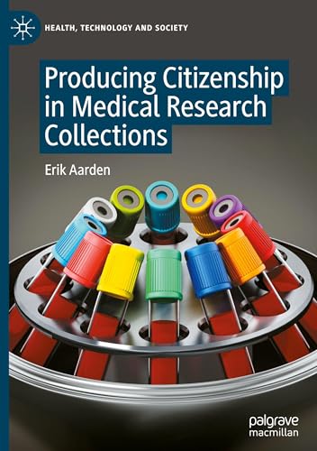 Producing Citizenship in Medical Research Collections