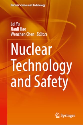 Nuclear Technology and Safety