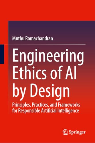 Engineering Ethics of AI by Design