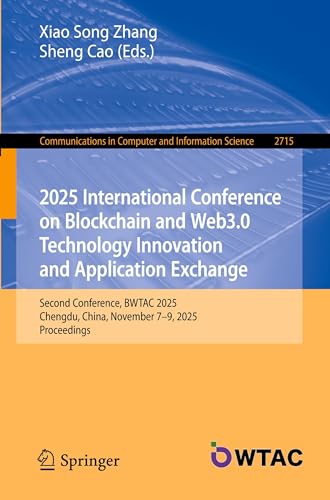 2025 International Conference on Blockchain and Web3.0 Technology Innovation and Application Exchange