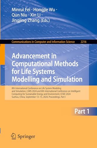 Advancement in Computational Methods for Life Systems Modelling and Simulation