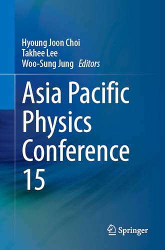 Proceedings of the 15th Asia Pacific Physics Conference