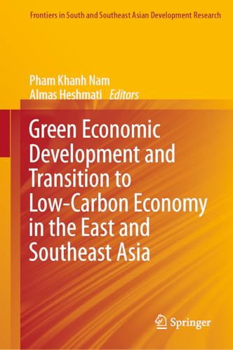 Green Economic Development and Transition to Low-Carbon Economy in the East and Southeast Asia
