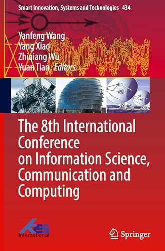 The 8th International Conference on Information Science, Communication and Computing