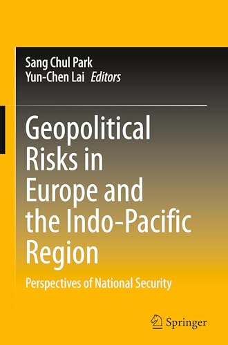 Geopolitical Risks in Europe and the Indo-Pacific Region