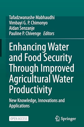Enhancing Water and Food Security Through Improved Agricultural Water Productivity