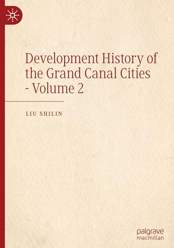 Development History of the Grand Canal Cities - Volume 2