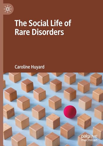 The Social Life of Rare Disorders