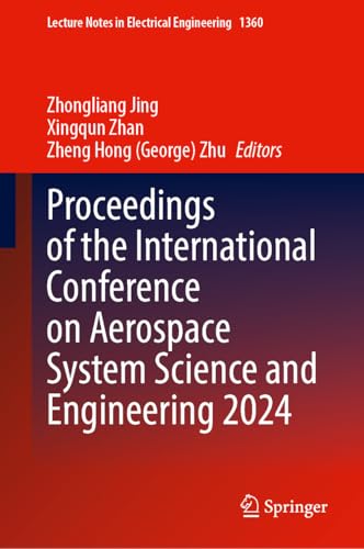 Proceedings of the International Conference on Aerospace System Science and Engineering 2024