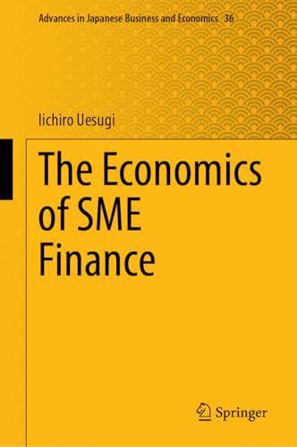 The Economics of SME Finance