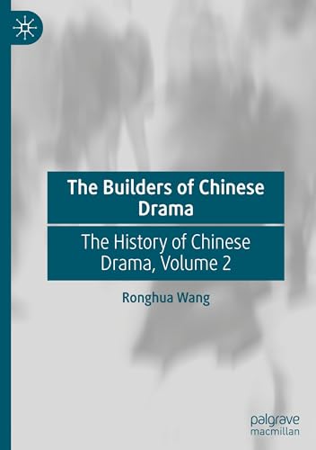 The Builders of Chinese Drama