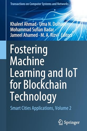 Fostering Machine Learning and IoT for Blockchain Technology