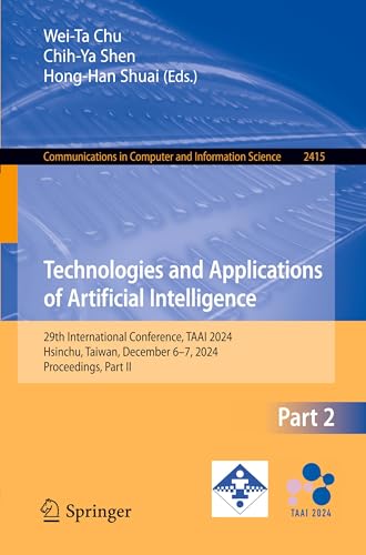 Technologies and Applications of Artificial Intelligence