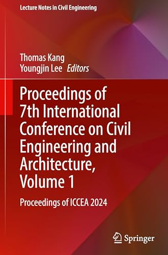 Proceedings of 7th International Conference on Civil Engineering and Architecture, Volume 1