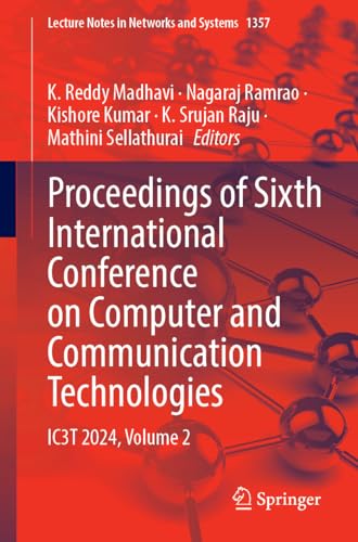 Proceedings of Sixth International Conference on Computer and Communication Technologies