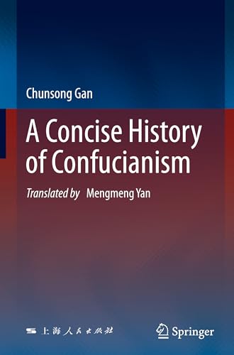 A Concise History of Confucianism