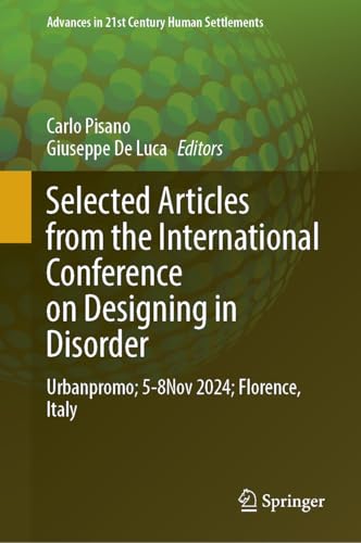 Selected Articles from the International Conference on Designing in Disorder