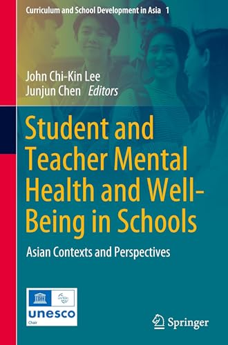 Student and Teacher Mental Health and Well-Being in Schools