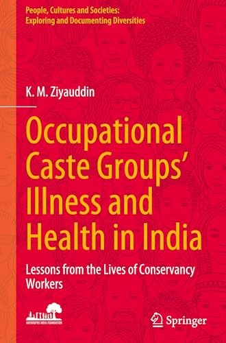 Occupational Caste Groups' Illness and Health in India