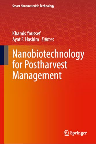 Nanobiotechnology for Postharvest Management