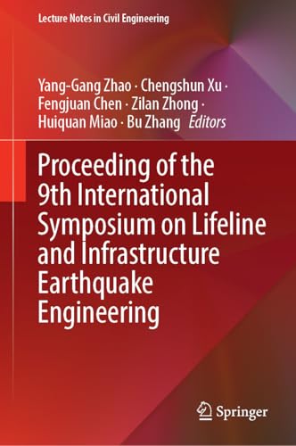 Proceeding of the 9th International Symposium on Lifeline and Infrastructure Earthquake Engineering