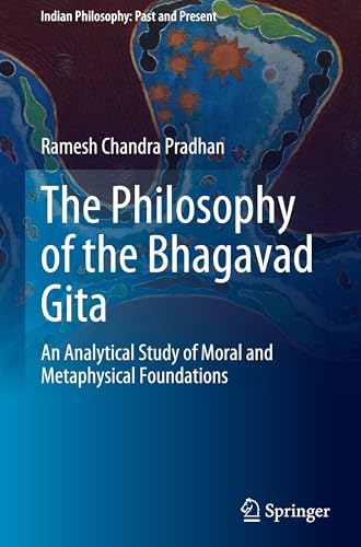 The Philosophy of the Bhagavad Gita