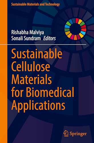 Sustainable Cellulose Materials for Biomedical Applications