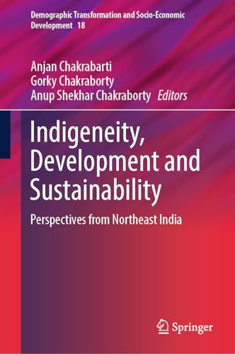Indigeneity, Development and Sustainability