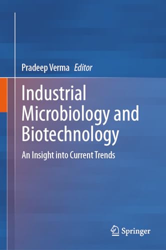 Industrial Microbiology and Biotechnology