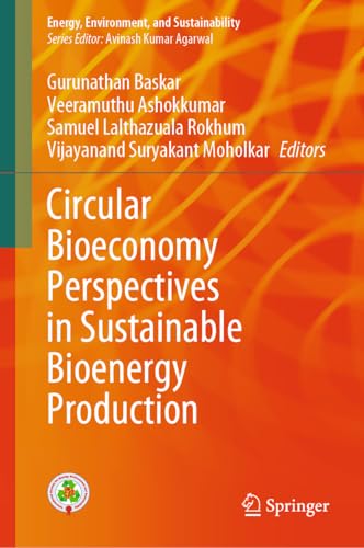 Circular Bioeconomy Perspectives in Sustainable Bioenergy Production