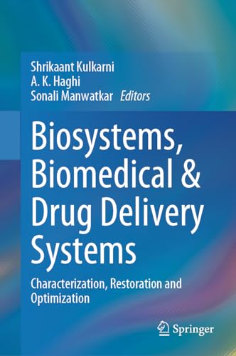 Biosystems, Biomedical & Drug Delivery Systems
