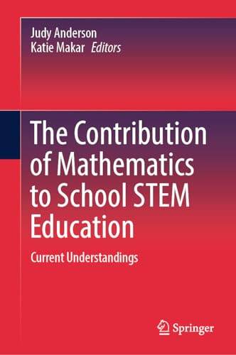 The Contribution of Mathematics to School STEM Education