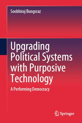 Upgrading Political Systems with Purposive Technology