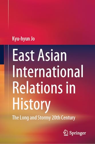 East Asian International Relations in History