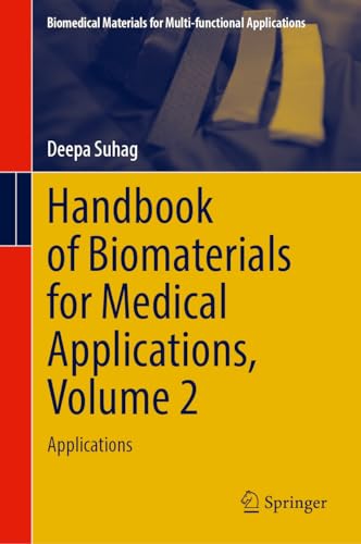 Handbook of Biomaterials for Medical Applications, Volume 2