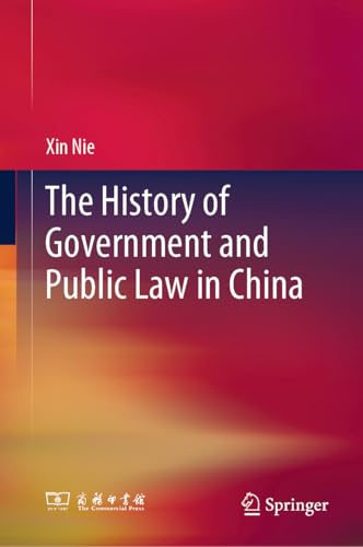 The History of Government and Public Law in China