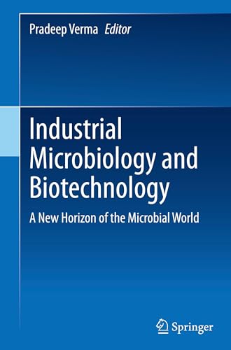 Industrial Microbiology and Biotechnology