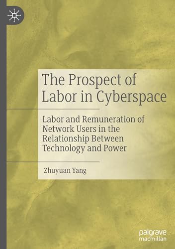 The Prospect of Labor in Cyberspace