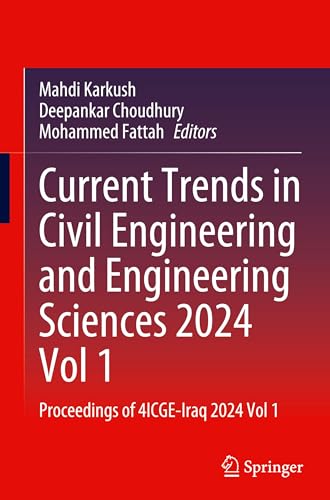 Current Trends in Civil Engineering and Engineering Sciences 2024, Vol 1