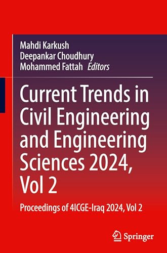 Current Trends in Civil Engineering and Engineering Sciences 2024, Vol 2