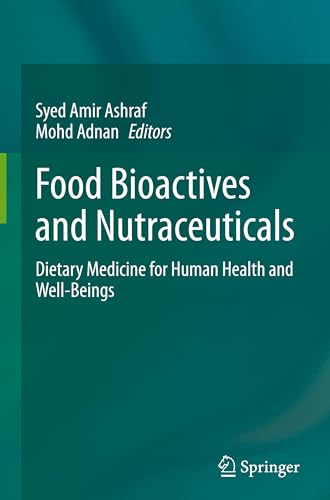 Food Bioactives and Nutraceuticals