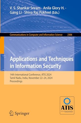 Applications and Techniques in Information Security