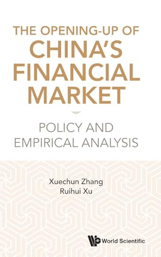 OPENING-UP OF CHINA'S FINANCIAL MARKET, THE