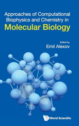 APPROACH COMPUTATION BIOPHYS & CHEMISTRY MOLECULAR BIOLOGY
