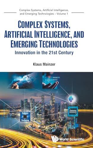 COMPLEX SYSTEMS, ARTIFICIAL INTELLIGENCE & EMERGING TECH