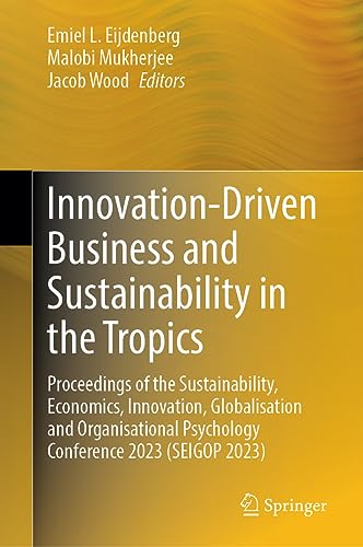 Innovation-Driven Business and Sustainability in the Tropics