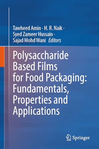 Polysaccharide Based Films for Food Packaging